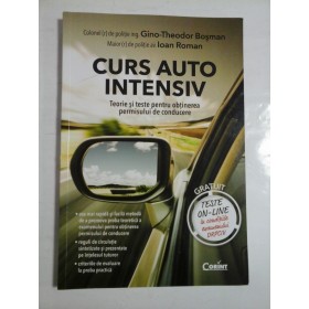 CURS AUTO INTENSIV - GINO-THEODOR BOSMAN, IOAN ROMAN